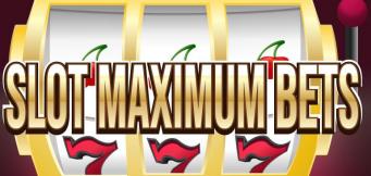 The Slots Player Guide to Maximum Bets