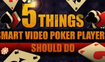 5 Easy Video Poker Tips That Every Casino Player Should Know