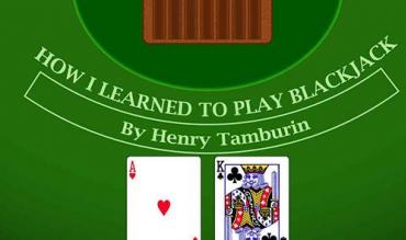 How I Learn to Play Blackjack